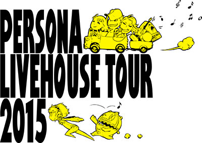 FIX◆縦◆PERSONA-LIVEHOUSE-TOUR-2015_w400.png